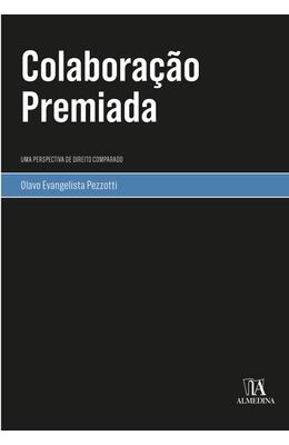 COLABORACAO-PREMIADA--UMA-PERSPECTIVA-DE-DIREITO-COMPARADO