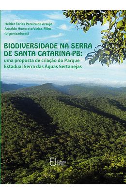 Biodiversidade-na-Serra-de-Santa-Catarina---PB--Uma-Proposta-de-Cria��o-do-Parque-Estadual-Serra-das-�guas-Sertanejas