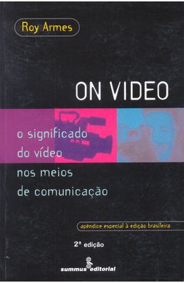 ON-VIDEO---O-SIGNIFICADO-DO-VIDEO-NOS-MEIOS-DE-COM