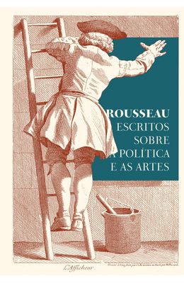 Rousseau-�-Escritos-sobre-a-pol�tica-e-as-artes