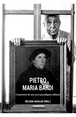 PIETRO-MARIA-BARDI--CONSTRUTOR-DE-UM-NOVO-PARADIGMA-CULTURAL