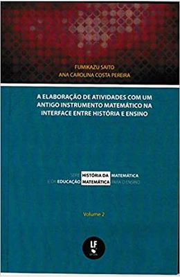A-ELABORACAO-DE-ATIVIDADES-COM-UM-ANTIGO-INSTRUMENTO-MATEMATICO-NA-INTERFACE-ENTRE-HISTORIA-E-ENSINO