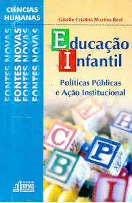 EDUCA��O-INFANTIL---POLITICAS-PUBLICAS-E-ACAO-INSTITUCIONAL