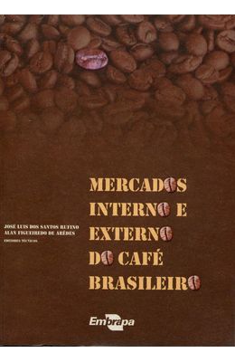 Mercados-interno-e-externo-do-caf�-brasileiro