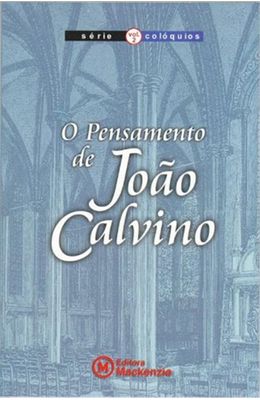 PENSAMENTO-DE-JOAO-CALVINO-O