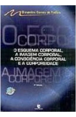 ESQUEMA-CORPORAL-A-IMAGEM-CORPORAL-A-CONSCI�NCIA-CORPORAL-E-A-CORPOREIDADE-O