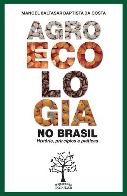 Agroecologia-no-Brasil-�-hist�ria-princ�pios-e-pr�ticas
