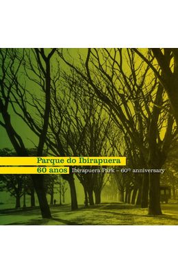 Parque-do-ibirapuera-60-anos---Ibirapuera-Park-60-Years