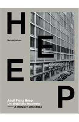 Adolf-Franz-Heep---Um-Arquiteto-Moderno