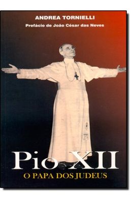 Pio-XII---O-Papa-dos-Judeus