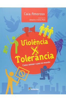 Viol�ncia-x-toler�ncia---como-semear-a-paz-no-mundo