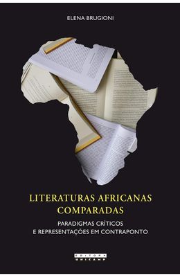 LITERATURAS-AFRICANAS-COMPARADAS--PARADIGMAS-CRITICOS-E-REPRESENTACOES-EM-CONTRAPONTO
