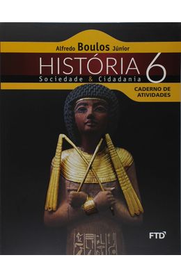 HISTORIA--SOCIEDADE---CIDADANIA---6�-ANO--CADERNO-DE-ATIVIDADES