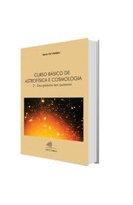Curso-b�sico-de-astrof�sica-e-cosmologia-II---Das-gal�xias-aos-quasares