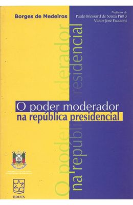 O-PODER-MODERADOR-NA-REP�BLICA-PRESIDENCIAL