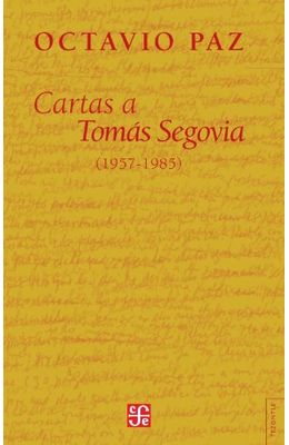 Cartas-a-Tom�s-Segovia--1957-1985-
