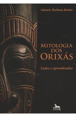 Mitologia-dos-Orix�s---Li��es-e-aprendizados
