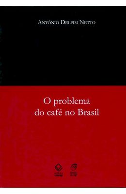 O-problema-do-caf�-no-Brasil