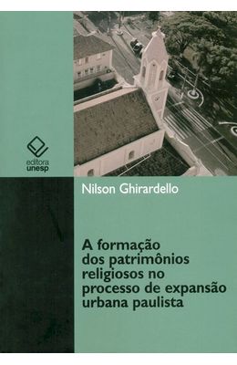 A-Forma��o-dos-patrim�nios-religiosos-no-processo-de-expans�o-urbana-paulista--1850-1900-