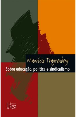 Sobre-educa��o-pol�tica-e-sindicalismo-�-3�-edi��o