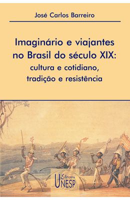 Imagin�rio-e-viajantes-no-Brasil-do-s�culo-XIX