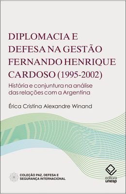 Diplomacia-e-defesa-na-gest�o-Fernando-Henrique-Cardoso--1995-2002-