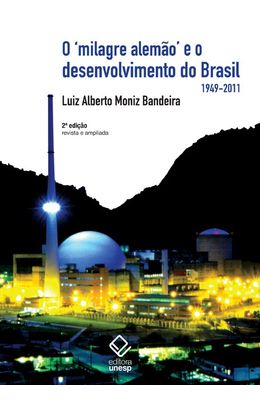 O--milagre-alem�o--e-o-desenvolvimento-do-Brasil---2�-edi��o