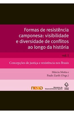 Formas-de-resist�ncia-camponesa--visibilidade-e-diversidade-de-conflitos-ao-longo-da-hist�ria-�-Vol.-I