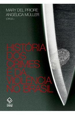 Hist�ria-dos-crimes-e-da-viol�ncia-no-Brasil