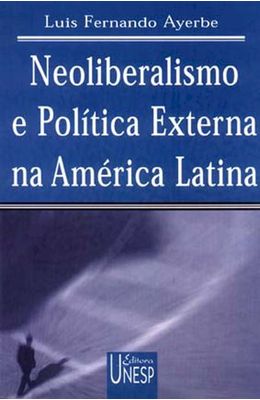 Neoliberalismo-e-pol�tica-externa-na-Am�rica-Latina