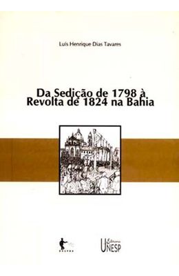 Da-Sedi��o-de-1798-�-Revolta-de-1824-na-Bahia