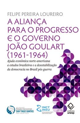A-alian�a-para-o-progresso-e-o-governo-Jo�o-Goulart--1961-1964-
