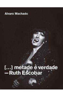 Metade-�-Verdade---Ruth-Escobar