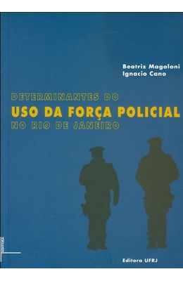 Determinantes-do-uso-da-for�a-policial-no-Rio-de-Janeiro