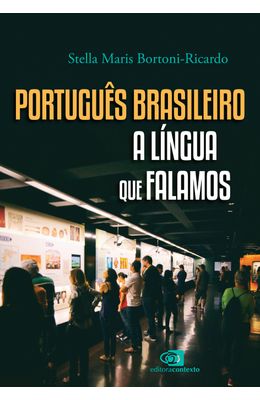 Portugu�s-brasileiro-a-l�ngua-que-falamos