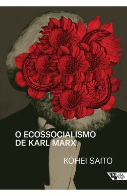 O-ecossocialismo-de-Karl-Marx