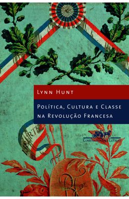 Pol�tica-cultura-e-classe-na-Revolu��o-Francesa