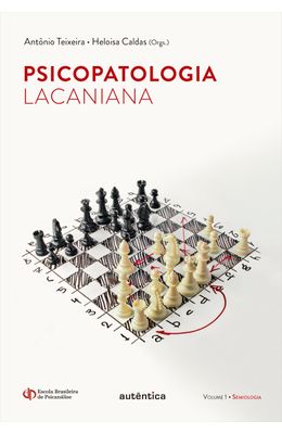 Psicopatologia-Lacaniana---Semiologia---Vol.-1