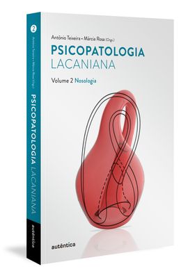 Psicopatologia-lacaniana-Vol.-2---Nosologia