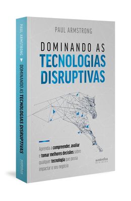Dominando-as-tecnologias-disruptivas