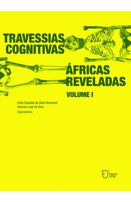 Travessias-cognitivas--Africas-reveladas---Vol.-1