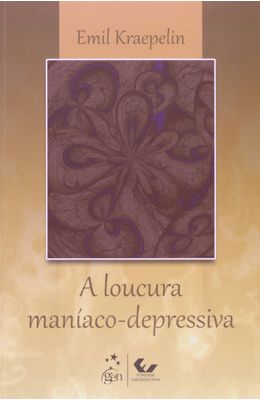 A-Loucura-Man�aco-Depressiva