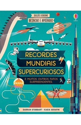 RECORDES-MUNDIAIS-SUPERCURIOSOS--BRINCAR-E-APRENDER