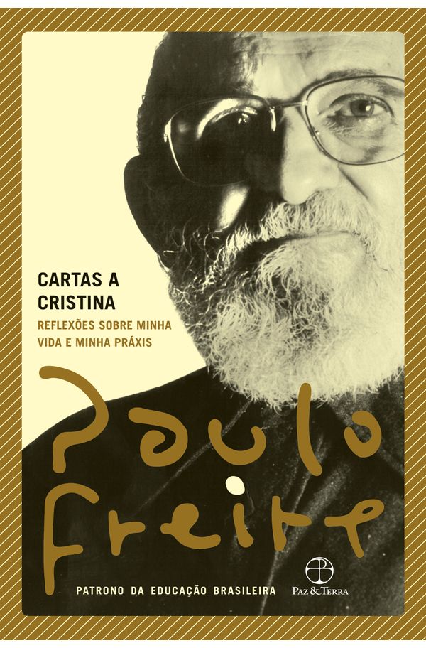 Cartas a Cristina: Reflexões sobre minha vida e minha práxis - livrariaunesp