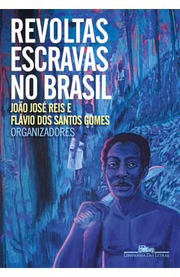 Revoltas-escravas-no-Brasil