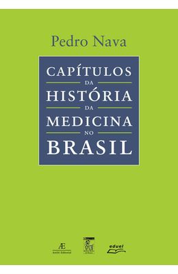 Cap�tulos-da-Hist�ria-da-Medicina-No-Brasil