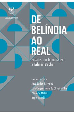 De-bel�ndia-ao-real--ensaios-em-homenagem-a-Edmar-Bacha