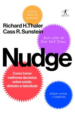 Nudge--Como-tomar-melhores-decis�es-sobre-sa�de-dinheiro-e-felicidade