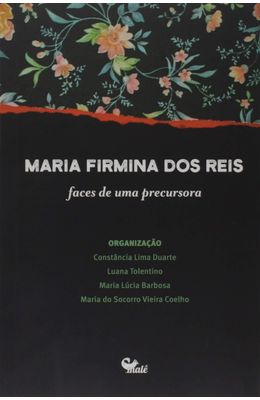 Maria-Firmina-dos-Reis--Faces-de-uma-precursora