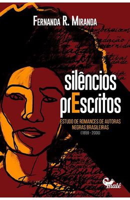 Sil�ncios-prescritos--Estudo-de-romances-de-autoras-negras-brasileiras--1859-2006-